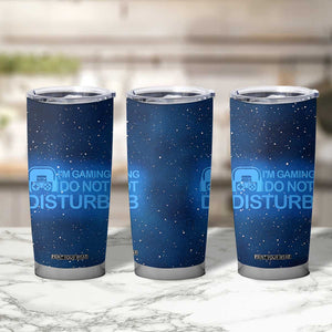 Gaming Gifts For Men Boys Tumbler Cup Do Not Disturb Im Gaming Video Game Gamer TB10 Print Your Wear