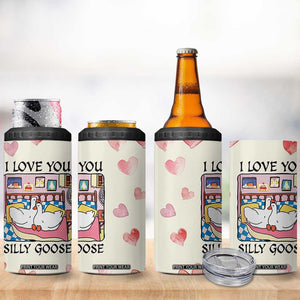 I Love You Silly Goose 4 in 1 Can Cooler Tumbler Cute Romantic Gift TB10 Print Your Wear