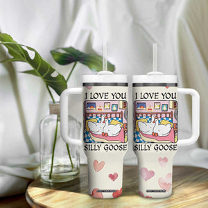 I Love You Silly Goose Tumbler With Handle Cute Romantic Gift TB10 Print Your Wear