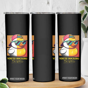 Inspirational Gifts Skinny Tumbler Emotional Positive Support Funny Duck Positive Thank You Gifts TB10 Print Your Wear