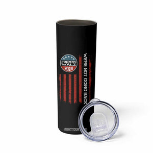 Kamala Harris Tim Walz 2024 Election Skinny Tumbler We're Not Going Back American Flag First Female Madam President Gift for Women TB10 Print Your Wear