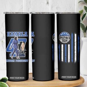 Harris Walz 2024 Flag Skinny Tumbler Madam President Kamala Harris 47 th President USA America 2024 Election TB10 Print Your Wear