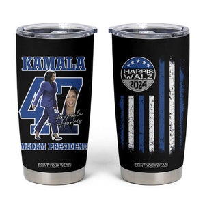 Harris Walz 2024 Flag Tumbler Cup Madam President Kamala Harris 47 th President USA America 2024 Election TB10 Black Print Your Wear