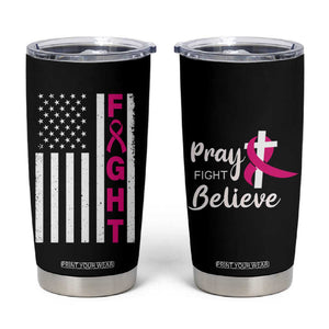 Breast Cancer Awareness Tumbler Cup Christian Gift Pink Ribbon USA Flag Pray Fight Believe TB10 Black Print Your Wear