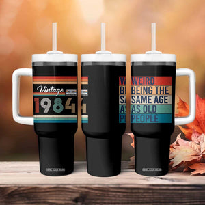 Vintage 1984 Birthday Tumbler With Handle Weird Being the Same Age As Old People Funny 42th Birthday Gifts TB10 Print Your Wear