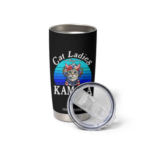 Harris 2024 Tumbler Cup Cat Lady Ladies for Kamala Madam President TB10 Print Your Wear