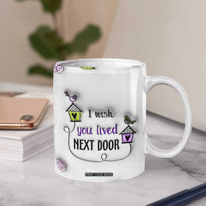 I Wish We Lived Closer Coffee Mug Long Distance Relationship Friendship Gifts For Sister Best Friend Bestie TB10 Print Your Wear
