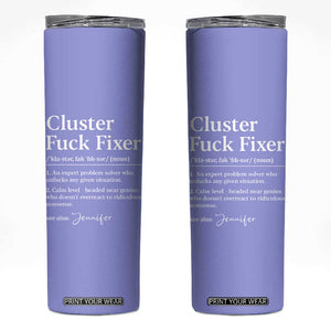 Personalized Coworker Skinny Tumbler Custom Name Cluster Fuck An Expert Problem Solver Christmas Gift Purple TB10 Purple Print Your Wear