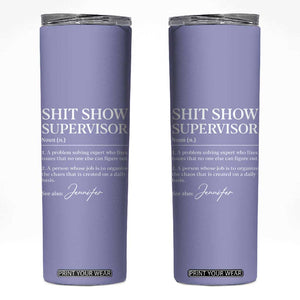 Personalized Boss Gifts Skinny Tumbler Custom Name Shit Show Supervisor Gift for Boss Team Manger Director Purple TB10 Purple Print Your Wear
