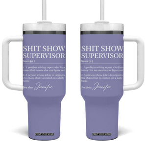 Personalized Boss Gifts Tumbler With Handle Custom Name Shit Show Supervisor Gift for Boss Team Manger Director Purple TB10 One Size: 40 oz Purple Print Your Wear