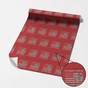 Teach Your Kids To Change Their Oil Not Their Gender Wrapping Paper Roll Mechanic Flag American Patriotic Flag TS14 Red Print Your Wear