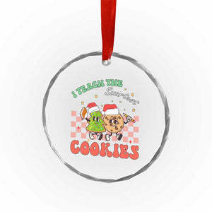 Teacher Christmas Crystal Glass Ornament I Teach The Smartest Cookies Retro Groovy Xmas Cookies TS02 Print Your Wear