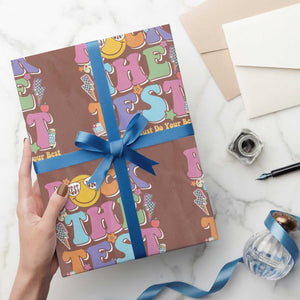 Teacher Test Day Wrapping Paper Roll Rock The Test Dont Stress Just Do Your Best Cute Groovy TS10 Mocha Print Your Wear