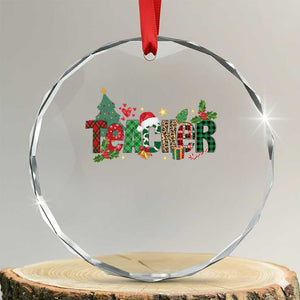 Teacher Xmas Crystal Glass Ornament Merry Xmas Gifts TS02 Transparent Glass 3'' Circle Print Your Wear