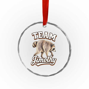Team Jimothy Funny Viral Seattle Raccoon Legend Crystal Glass Ornament Trash Panda Meme Vintage Sports Style Graphic TS02 Print Your Wear