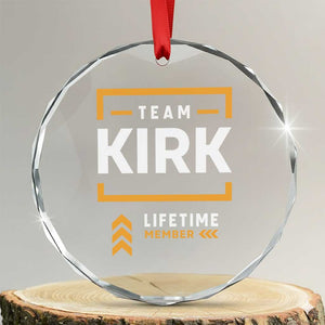 Team Kirk Lifetime Member Crystal Glass Ornament American True Patriot Support TS02 Transparent Glass 3'' Circle Print Your Wear