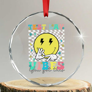 Test Day 67 Meme Crystal Glass Ornament You Got This Testing Teacher Retro Grooves TS11 Transparent Glass 3'' Circle Print Your Wear