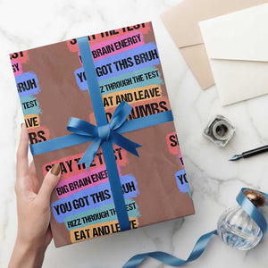 Test Day Wrapping Paper Roll Slay The Test Big Brain Energy Students Spirit TS11 Mocha Print Your Wear