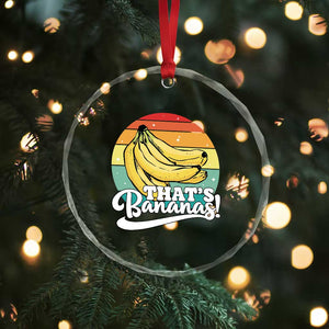 That's Bananas Crystal Glass Ornament Funny Banana Lover Saying TS14 Print Your Wear