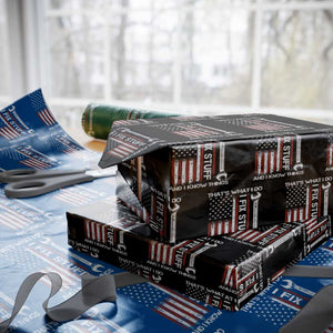 Thats What I Do I Fix Stuff And I Know Things Wrapping Paper Roll Funny Mechanic Engineer Vintage American Flag TS11 Black Print Your Wear