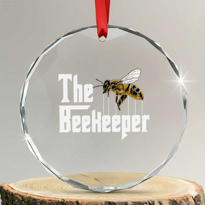 The Beekeeper Crystal Glass Ornament Funny Keeping Apiary Beekeeping Gift TS11 Transparent Glass 3'' Circle Print Your Wear