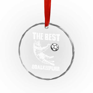 The Best Cat Goalkeeper Crystal Glass Ornament Soccer Player Gift TS12 Print Your Wear