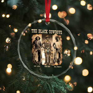The Black Cowboys Nat Love Isom Dart Bill Pickett Crystal Glass Ornament African American Cowboy TS11 Print Your Wear