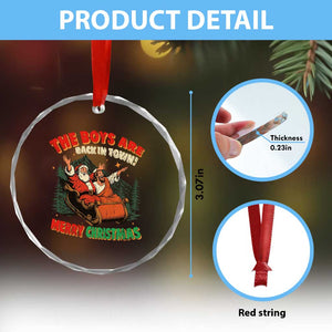 The Boys Are Back in Town Christmas Crystal Glass Ornament Funny Santa Jesus TS10 Print Your Wear