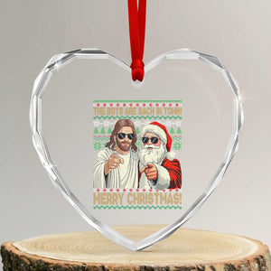 The Boys Are Back in Town Funny Christmas Heart Crystal Glass Ornament Cool Santa and Jesus Holiday Humor TS02 Transparent Glass 3'' Heart Print Your Wear
