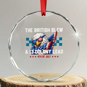 The British Blew A 13 Colony Lead Dabbing Eagle Crystal Glass Ornament Funny Patriotic 4th of July History Humor Graphic TS02 Transparent Glass 3'' Circle Print Your Wear