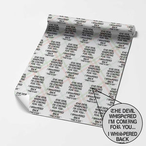 The Devil Whispered I'm Coming For You I Whispered Back That's Gay Wrapping Paper Roll Funny Sarcastic Pride Meme