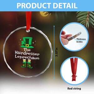 The Hairdresser Leprechaun Matching Group Crystal Glass Ornament Festive St Patricks Day Squad Hairdressers TS02 Print Your Wear
