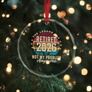 The Legend Has Retired 2026 Crystal Glass Ornament Retro Funny Retirement TS10 Print Your Wear