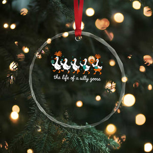 The Life Of A Silly Goose Crystal Glass Ornament Funny Concert Outfit Country Music Fan TS10 Print Your Wear
