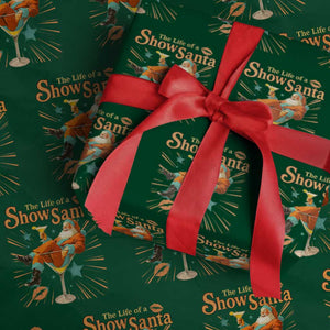 The Life Of The Show Santa Wrapping Paper Roll Funny Christmas Orange Santa TS11 Green Print Your Wear