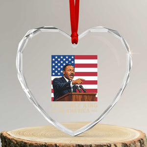 The Only King In America Heart Crystal Glass Ornament Honoring Martin Luther King Jr TS12 Transparent Glass 3'' Heart Print Your Wear