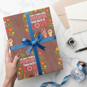 The Only Thing More Powerful Than Hate Is Love Floral Diversity Wrapping Paper Roll LOVE Hand Sign Language Bunny Inspirational Quote TS02 Mocha Print Your Wear