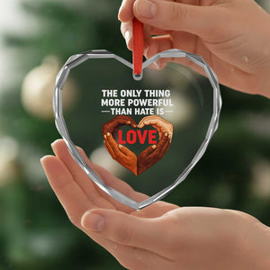 The Only Thing More Powerful Than Hate Is Love Heart Crystal Glass Ornament Heart in Hands Unity Bunny Inspirational Quote TS02 Print Your Wear