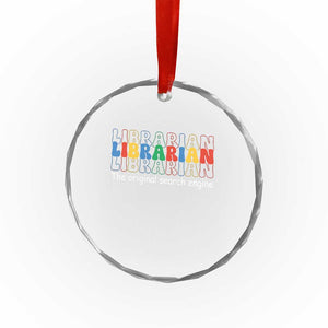 The Original Search Engine Crystal Glass Ornament School Librarian Library Books TS14 Print Your Wear