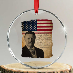 Theodore Roosevelt Quote Crystal Glass Ornament American President History TS14 Transparent Glass 3'' Circle Print Your Wear