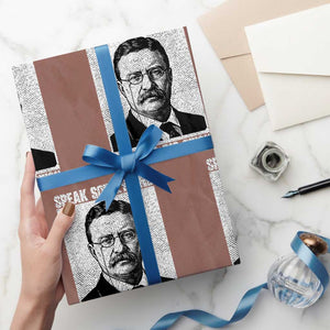 Theodore Roosevelt Quote Wrapping Paper Roll Speak Softly and Carry A Big Stick TS14 Mocha Print Your Wear