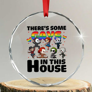 There's Some Gays in This House Crystal Glass Ornament Funny LGBTQ+ Horror Character Pride Mashup TS02 Transparent Glass 3'' Circle Print Your Wear