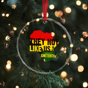 They Not Like Us Juneteenth 1865 Crystal Glass Ornament Afrocentric Africa Map Black Pride TS02 Print Your Wear