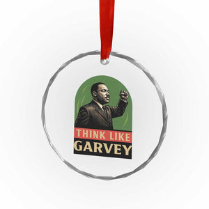 Think Like Garvey Crystal Glass Ornament Civil Rights Leader Gift TS12 Print Your Wear