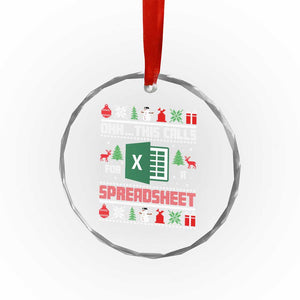 This Calls for a Spreadsheet Christmas Crystal Glass Ornament Funny Excel Xmas Gift for Data Nerds Accountants TS02 Print Your Wear