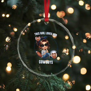 This Girl Loves Her Cowboy Crystal Glass Ornament Game Day Gift For Fans TS12 Print Your Wear
