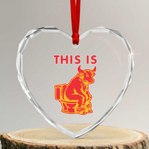 This Is Bull Shit Heart Crystal Glass Ornament Bullshit Sarcastic Embarrassing Gag Gifts TS10 Transparent Glass 3'' Heart Print Your Wear