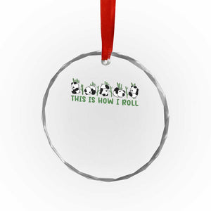 This Is How I Roll Crystal Glass Ornament Cute Bear Panda Lover TS14 Print Your Wear