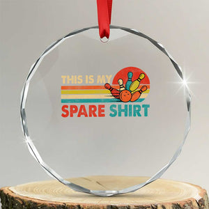 This Is My Spare Bowling Crystal Glass Ornament Bowler Funny Team TS10 Transparent Glass 3'' Circle Print Your Wear