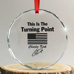 This is The Turning Point Crystal Glass Ornament American Flag A True Patriot Statement TS02 Transparent Glass 3'' Circle Print Your Wear